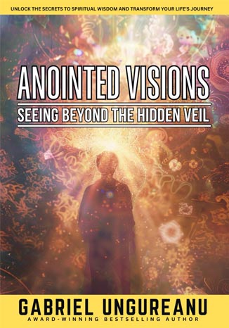 Anointed Visions: Seeing Beyond the Hidden Veil