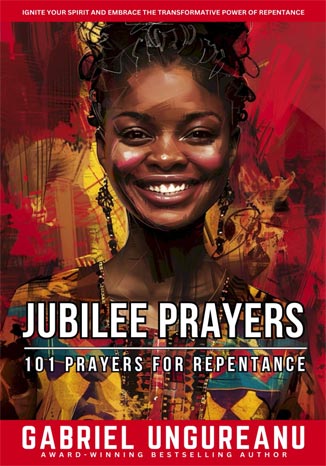 Jubilee Prayers: 101 Prayers for Repentance (Book 2)