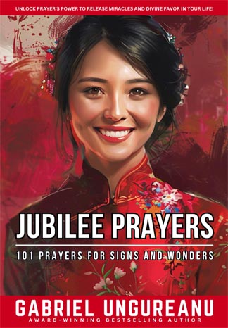 Jubilee Prayers: 101 Prayers for Signs and Wonders