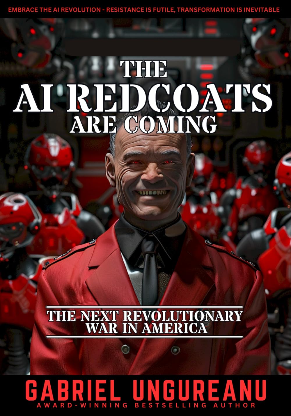 The AI Redcoats are Coming